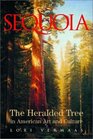 Sequoia: The Heralded Tree in American Art and Culture