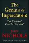 The Genius of Impeachment: The Founders' Cure for Royalism