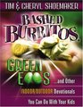 Bashed Burritos, Green Eggs: And Other Indoor/Outdoor Devotionals You Can Do with Your Kids
