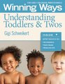 Understanding Toddlers  Twos Winning Ways for Early Childhood Professionals