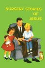 Nursery Stories of Jesus
