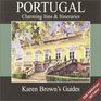 Karen Brown's Portugal Charming Inns  Itineraries 2003