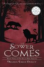 The Sower Comes Book Three in the Solas Beir Trilogy