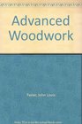 Advanced Woodwork