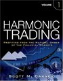 Harmonic Trading Volume One Profiting from the Natural Order of the Financial Markets