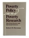Poverty Policy and Poverty Research The Great Society and the Social Sciences