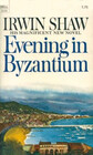 EVENING IN BYZANTIUM