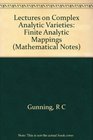 Lectures on Complex Analytic Varieties Finite Analytic Mapping