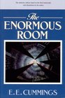 The Enormous Room (The Cummings Typescript Editions)