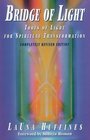 Bridge of Light Tools of Light for Spiritual Transformation