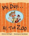 My Day At the Zoo