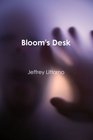 Bloom'S Desk