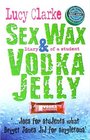 Surf Wax  Vodka Jelly