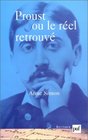 Proust ou le rel retrouv  Le sensible et son expression dans A la recherche du temps perdu