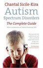 Autism Spectrum Disorders The Complete Guide