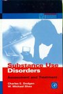 Substance Use Disorders Assessment and Treatment