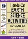 Hands-On Earth Science Activities for Grades K - 8 (J-B Ed: Hands On)