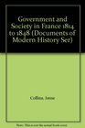 Government and Society in France 1814 to 1848