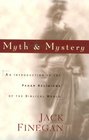 Myth and Mystery An Introduction to Pagan Religions of the Biblical World