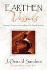 Earthen Vessels Devotional Thoughts from the Best of J Oswald Sanders