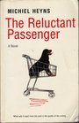 The Reluctant Passenger