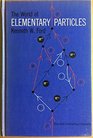 World of Elementary Particles