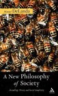 New Philosophy of Society Assemblage Theory and Social Complexity