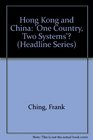 Hong Kong and China 'One Country Two Systems'