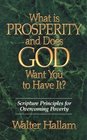 What is Prosperity and Does God Want You to Have It
