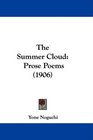 The Summer Cloud Prose Poems
