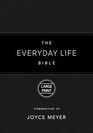 The Everyday Life Bible Large Print Black LeatherLuxe The Power of God's Word for Everyday Living