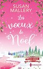 Les voeux de Nol Une romance de Nol indite