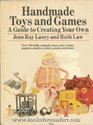 Handmade toys and games A guide to creating your own