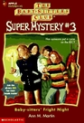 Baby-Sitters' Fright Night (Baby-Sitters Club Super Mystery)