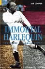 Immortal Harlequin The Story of Adrian Stoop