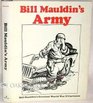 Bill Mauldin's Army  Bill Mauldin's Greatest  World War II Cartoons