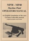 MP38MP40 Machine Pistol Operators Manual