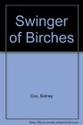 Swinger of Birches