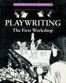 Playwriting  The First Workshop