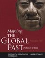 Mapping the Global Past Historical Geography Workbook Volume One Prehistory to 1500