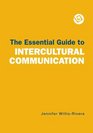 Essential Guide to Intercultural Communication