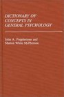 Dictionary of Concepts in General Psychology