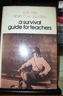 Survival Guide for Teachers