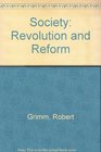 Society Revolution and Reform; Proceedings.