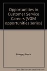 Opportunities in Customer Service Careers