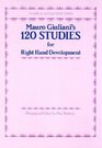 120 Studies for Right Hand Development