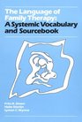 Language of Family Therapy A Systemic Vocabulary and Source Book