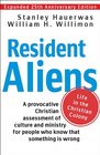 Resident Aliens Life in the Christian Colony