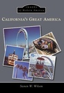 California's Great America (Images of Modern America)