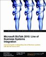 Microsoft BizTalk 2010 Line of Business Systems Integration